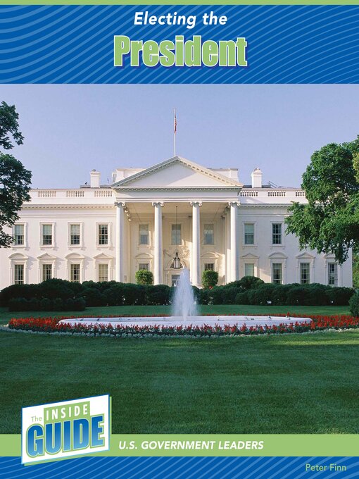 Title details for Electing the President by Peter Finn - Wait list